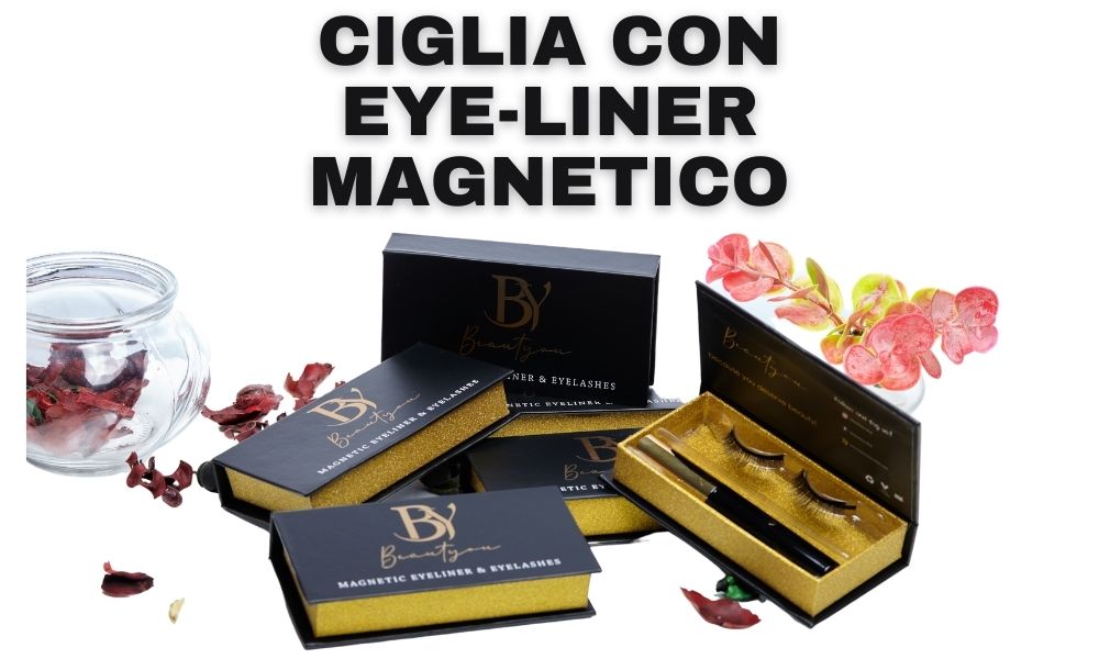 CIGLIA CON EYELINER MAGNETICO